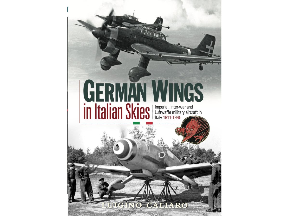 イタリアの空を羽ばたいたドイツの翼 1911年-1945年